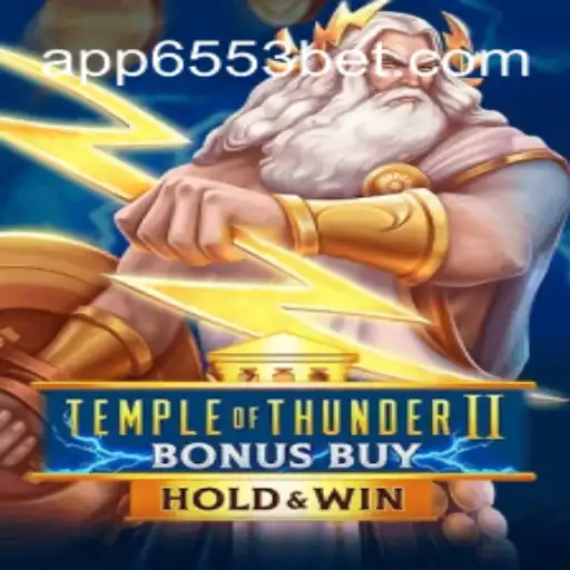 Descubra o Fascinante Mundo de TempleofThunderIIBonusBuy em 6553Bet.com